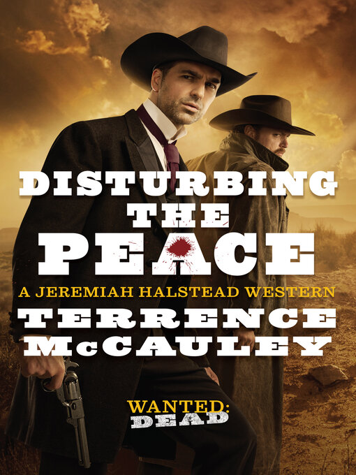 Title details for Disturbing the Peace by Terrence McCauley - Available
